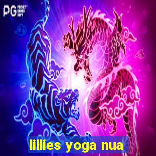 lillies yoga nua